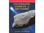 Exploring the Solar System Asteroids Comets Meteors Hardback