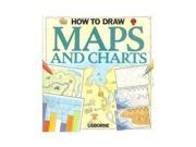 How to Draw Maps and Charts Usborne How to Draw
