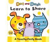 Dot and Dash Learn to Share Dot Dash