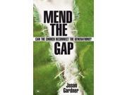 Mend the gap Can the Church Reconnect the Generations?