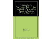 Introduction to Psychology Methodology Handbook Experimental Research Designs Course DSE202