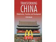 Transforming China Globalization Transition and Development Anthem Studies in Development and Globalization
