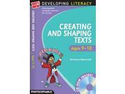 Creating and Shaping Texts Ages 9 10 100% New Developing Literacy