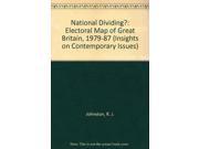 National Dividing? Electoral Map of Great Britain 1979 87 Insights on Contemporary Issues