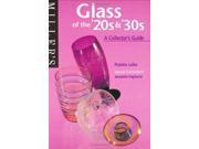 Miller s Glass of the 20s and 30s A Collector s Guide