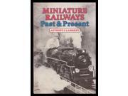 Miniature Railways Past and Present