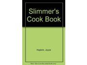 Slimmer s Cook Book