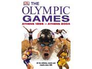 The Olympic Games Athens 1896 Athens 2004 Chronicle