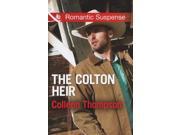 The Colton Heir Mills Boon Romantic Suspense