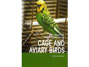 Complete Encyclopedia of Cage and Aviary Birds