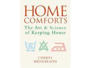 Home Comforts The Art and Science of Keeping House