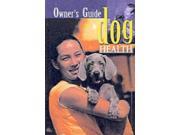 Owner s Guide to Dog Health