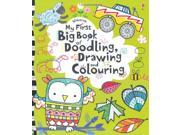 My First Big Book of Doodling Drawing and Colouring