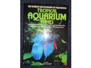 The Practical Encyclopaedia of Freshwater Tropical Aquarium Fishes