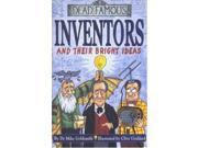 Inventors and Their Bright Ideas Dead Famous