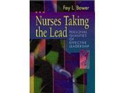 Nurses Taking the Lead Personal Qualities of Effective Leadership