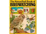 Nature Trail Book of Birdwatching