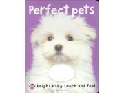 Perfect Pets Bright Baby Bright Baby Touch and Feel