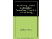 Examining General Certificate of Secondary Education Human Biology