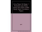 Cima Paper 3b Stage 1 Business Law Fblw Study Text 2002 CIMA Study Texts Foundation Paper