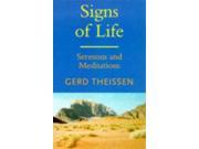 Signs of Life Sermons and Meditations