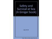 Safety and Survival at Sea A Giniger book