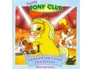 Lemondrop Joins the Circus Pretty Pony Club Read Colour