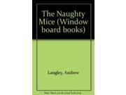The Naughty Mice Window board books