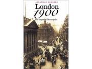 London 1900 The Imperial Metropolis