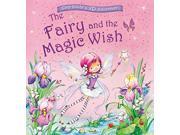 The Fairy and the Magic Wish