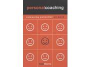 Personal Coaching Releasing Potential at Work Creating Success