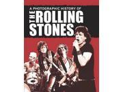 A Photographic History of the Rolling Stones