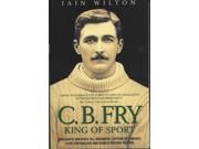 C.B.Fry King of Sport