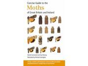 Concise Guide to the Moths of Great Britain and Ireland