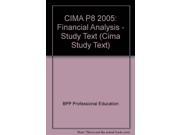 CIMA P8 2005 Financial Analysis Study Text Cima Study Text