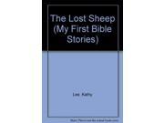 The Lost Sheep My First Bible Stories