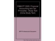 CIMA P7 2005 Financial Accounting and Tax Principles Study Text Cima Study Text