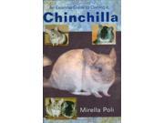 Chinchilla Essential Guide to Owning a...S.