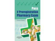 Pass the Preregistration Pharmacy Exam 1e