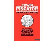 The Political Theatre Diaries Letters and Essays