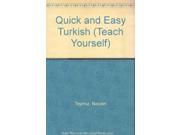 Quick and Easy Turkish Teach Yourself