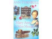 Mary Ann and Miss Mozart Historical House