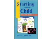 Starting from the Child Teaching and Learning from 3 to 8