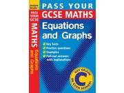 Pass Your GCSE Maths Equations and Graphs Pass Your