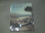 Turner in the Clore Gallery 4th Revised Edition