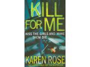 Kill for Me Kiss the Girl and Make them die