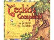 Gecko s Complaint A Balinese Folktale
