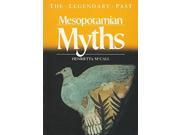 Mesopotamian Myths The Legendary Past