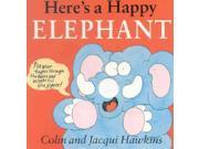 Here s a Happy Elephant Fingerwiggle Board Books