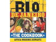Rio De Janeiro the Cookbook Hardcover